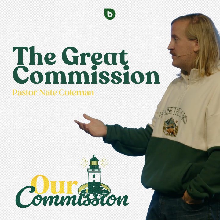 The Great Commission - Pastor Nate Coleman