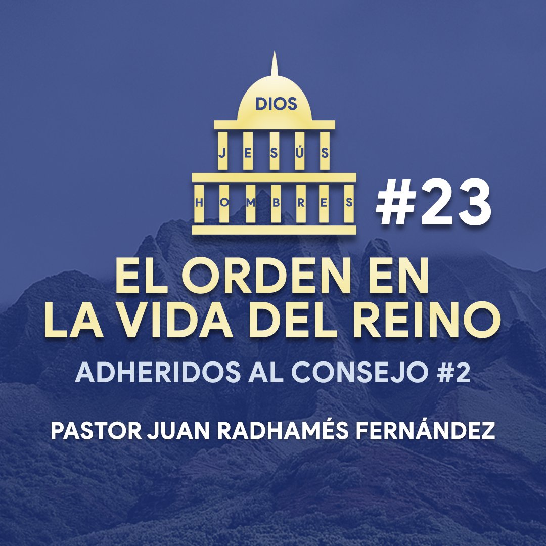El Orden en la Vida del Reino #23 episode artwork