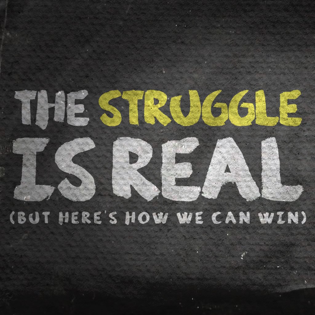 The Struggle Is Real episode artwork
