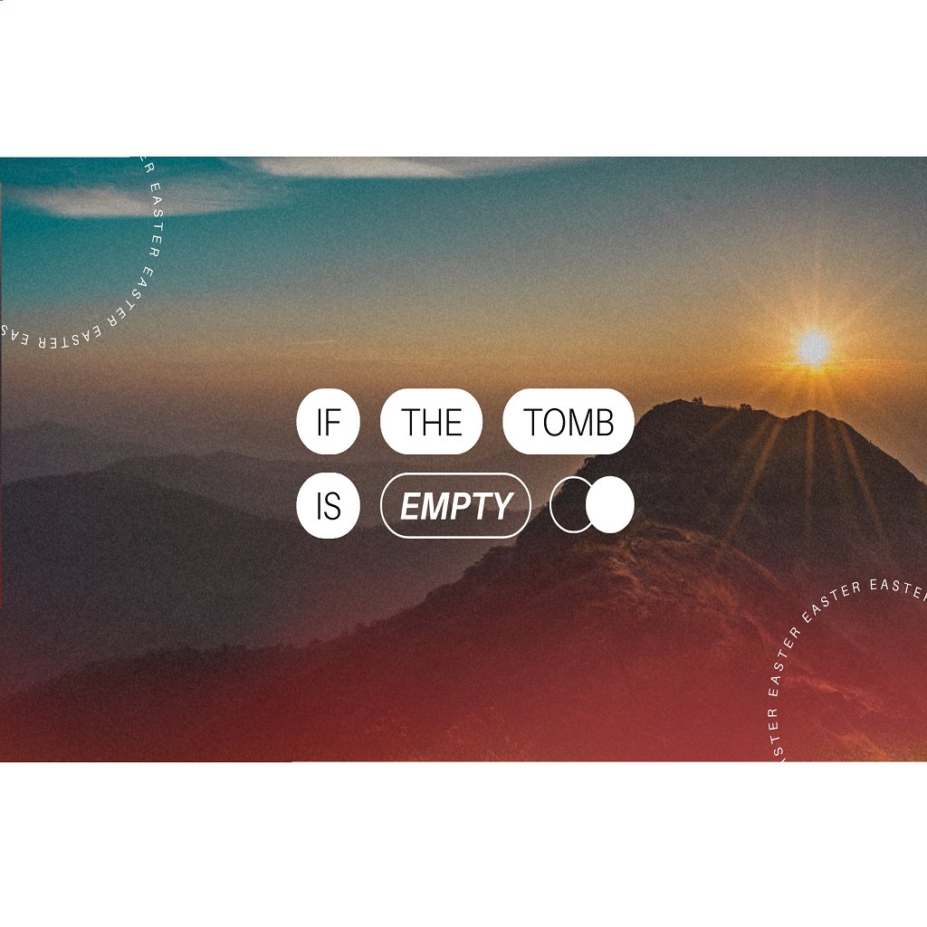 04.20.25 - The Empty Tomb: That Changes Everything episode artwork