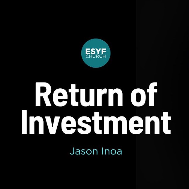 Return on Investment Return on Investment