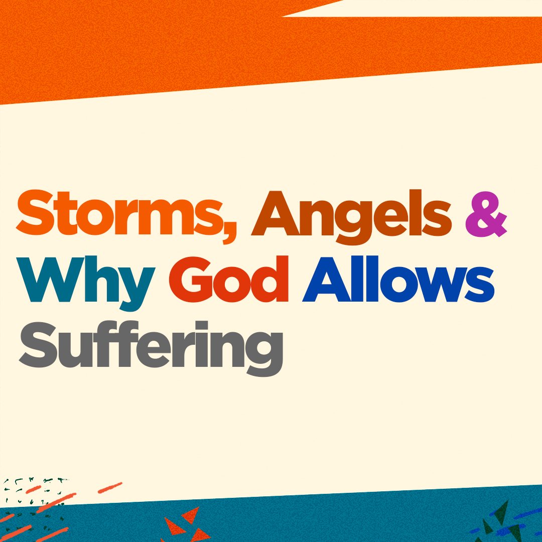 Storms, Angels & Why God Allows Suffering episode artwork