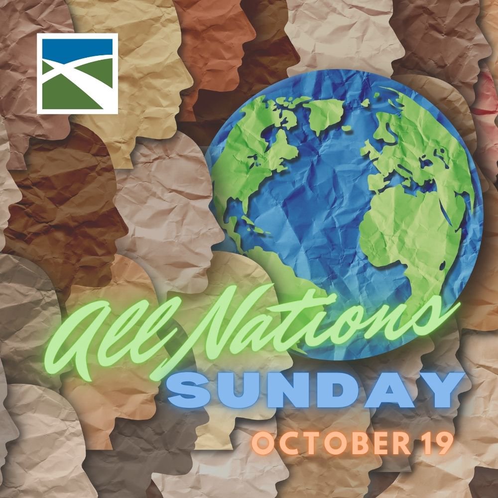 10 AM Sunday Worship Service - ALL NATIONS SUNDAY - 19OCT25