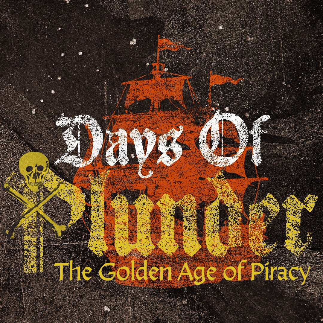 Days Of Plunder: The Golden Age of Piracy Part 6 - Sermon episode artwork