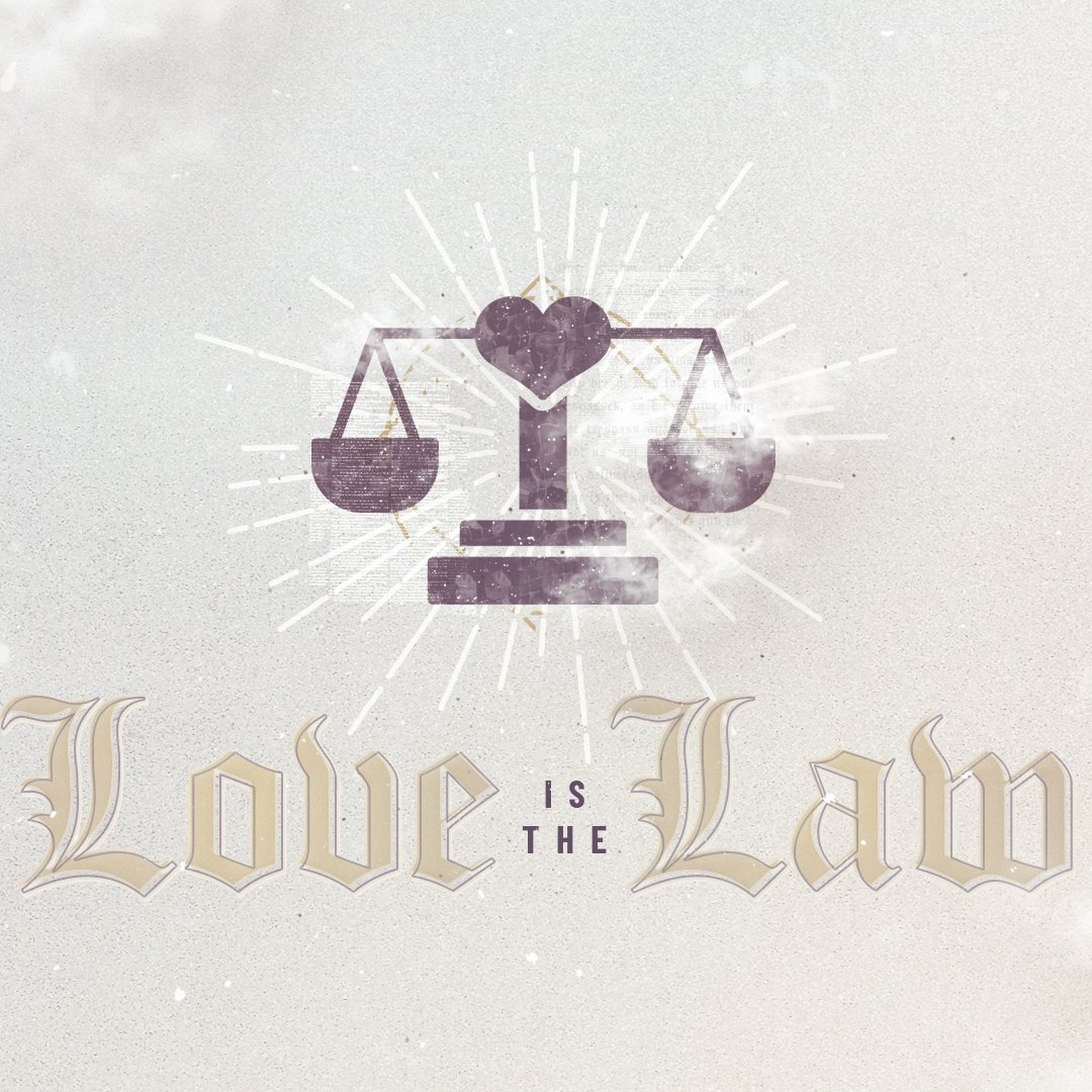 Love is the Law