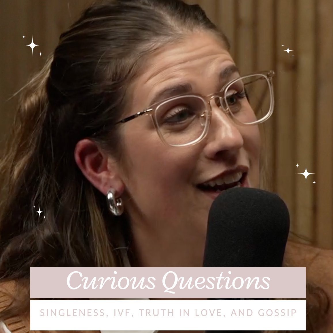 Curious Questions: Singleness, IVF, Truth in Love, and Gossip