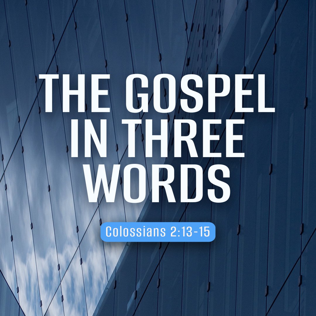 The Gospel in Three Words