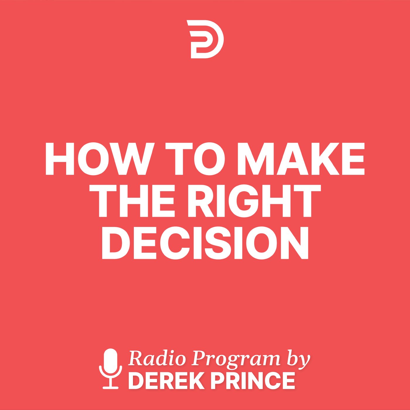 Decision is Yours, The (10)