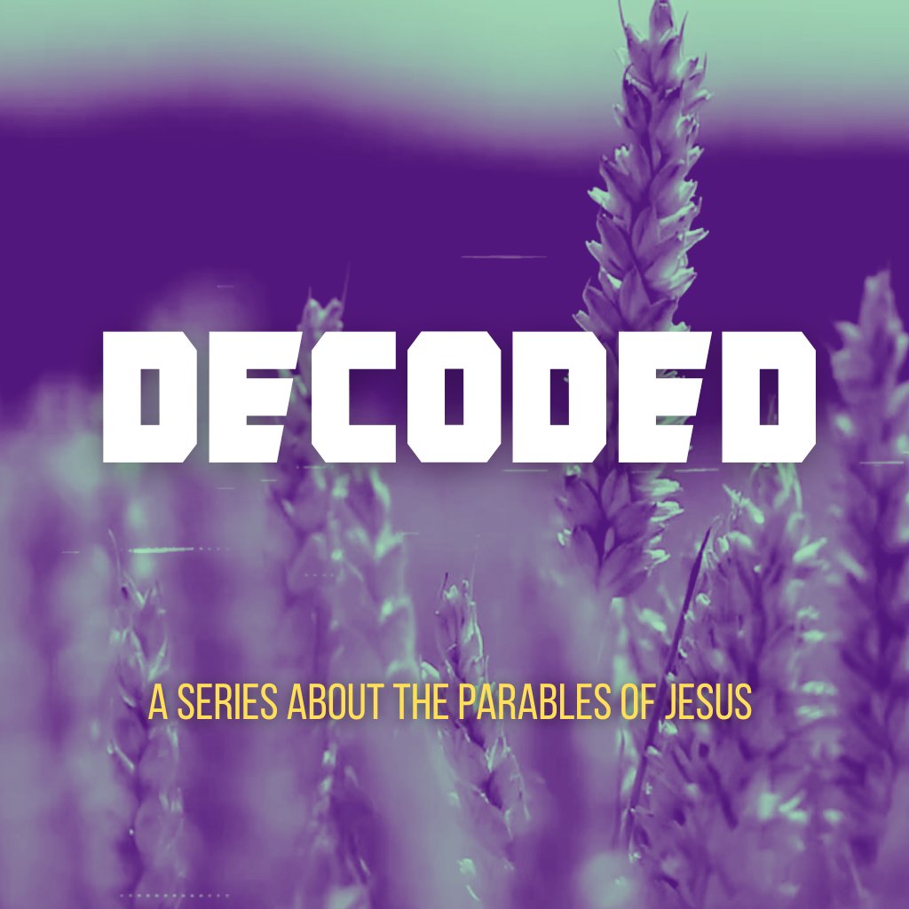 Decoded [The Parable of the Three Servents]
