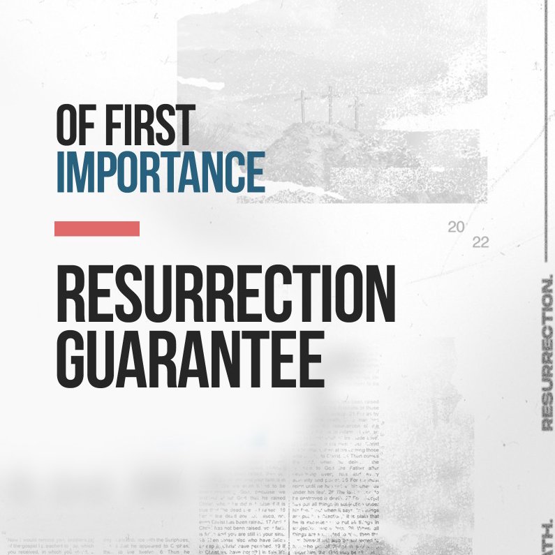 Of First Importance Week 2: Rev Araneta | Resurrection Guarantee.