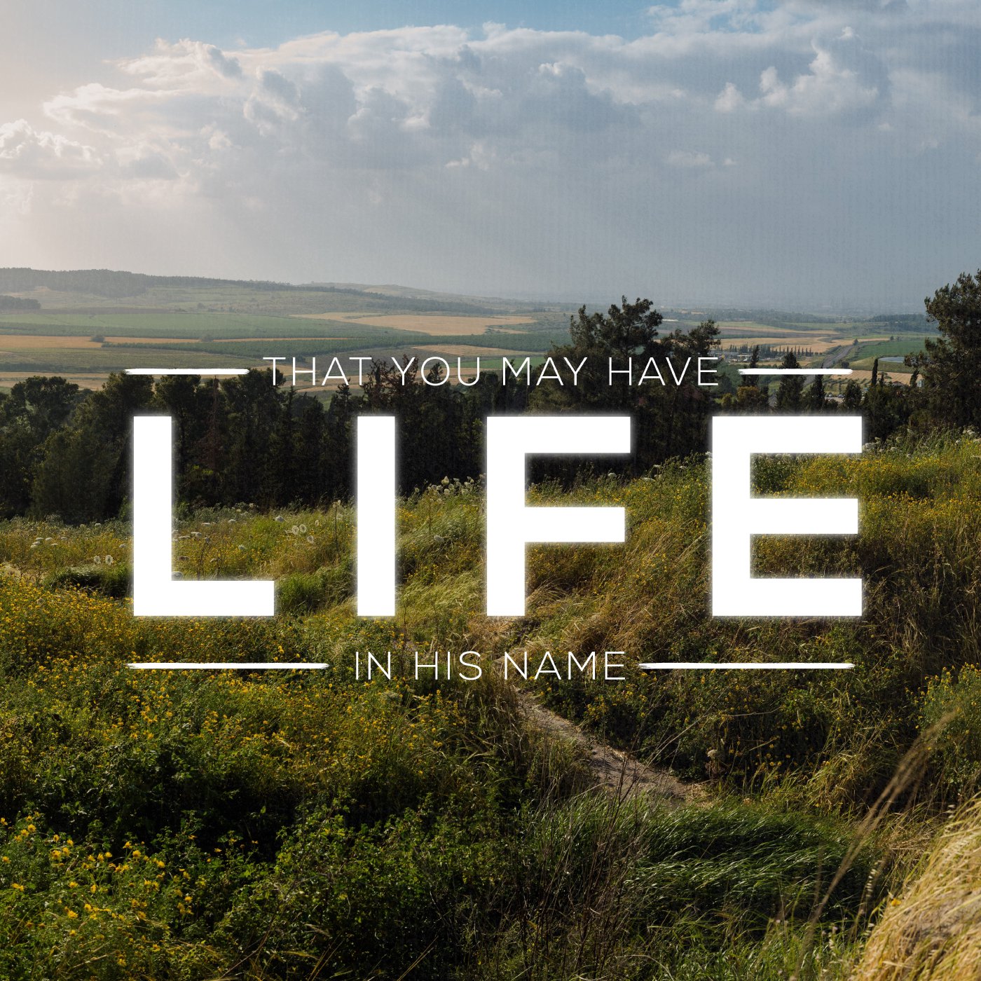That You May Have Life In His Name - Week 17 episode artwork