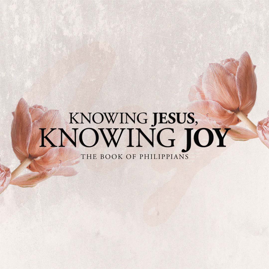 Week 2 - The Joy of Trusting Jesus in All Circumstances