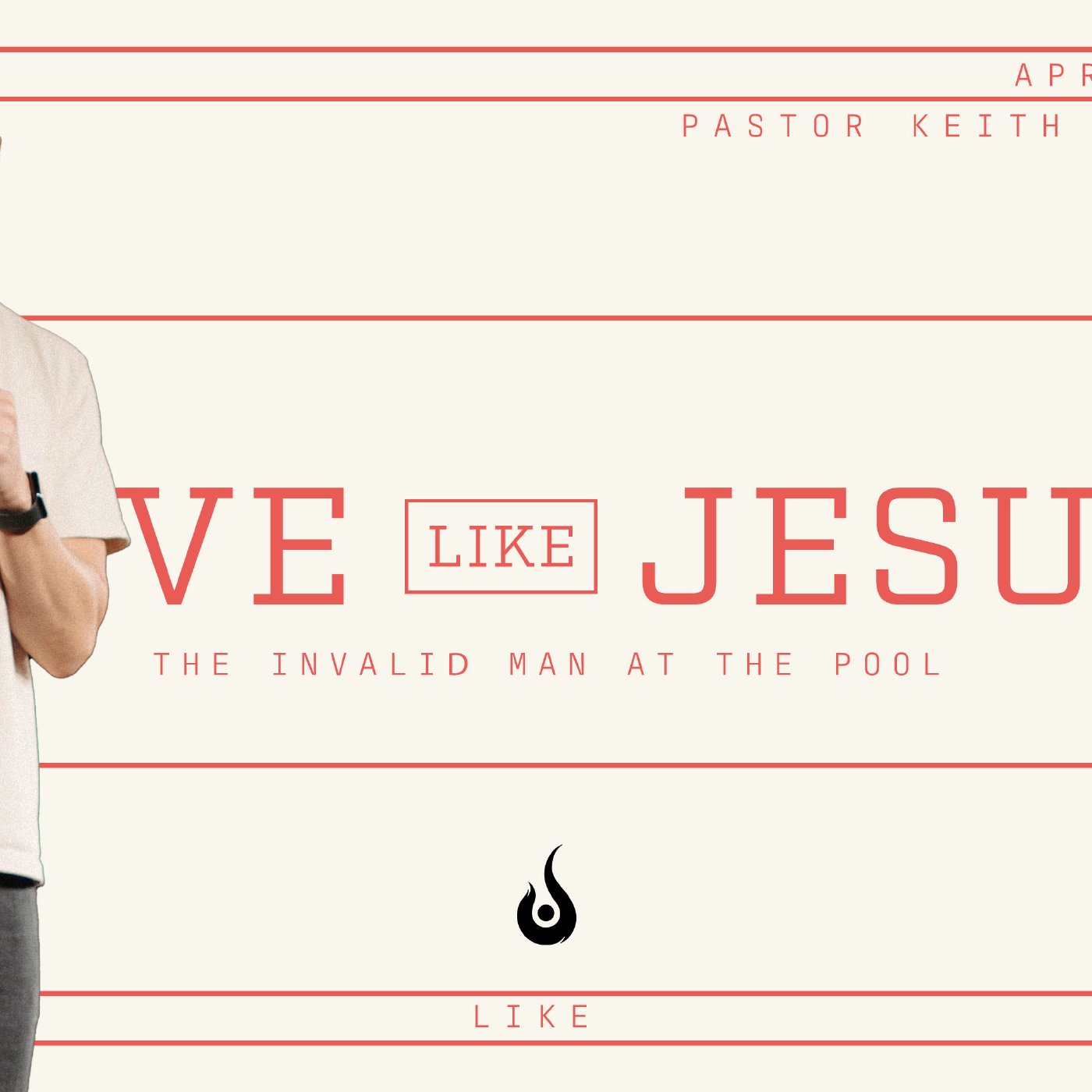 Love Like Jesus // The Invalid Man At The Pool