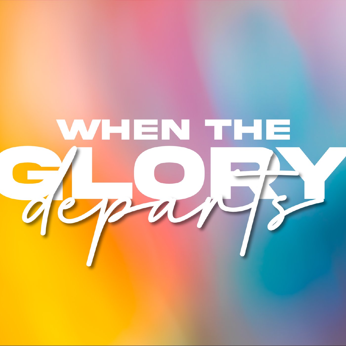 When The Glory Departs