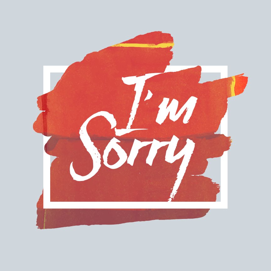 I'm Sorry