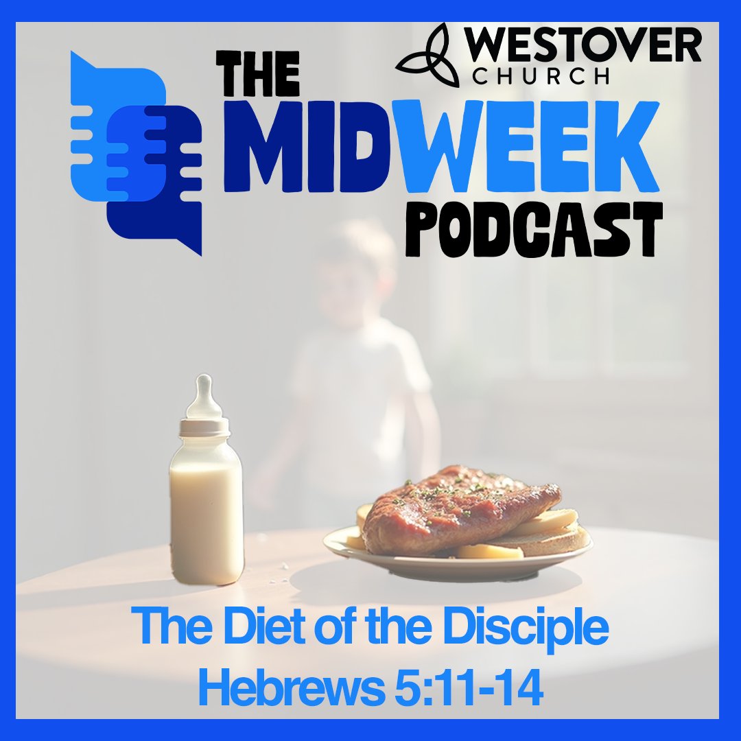 Episode 17: The Diet of the Disciple- Hebrews 5:11-14 episode artwork