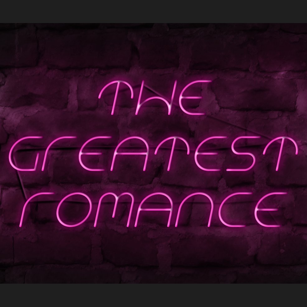 The Greatest Romance