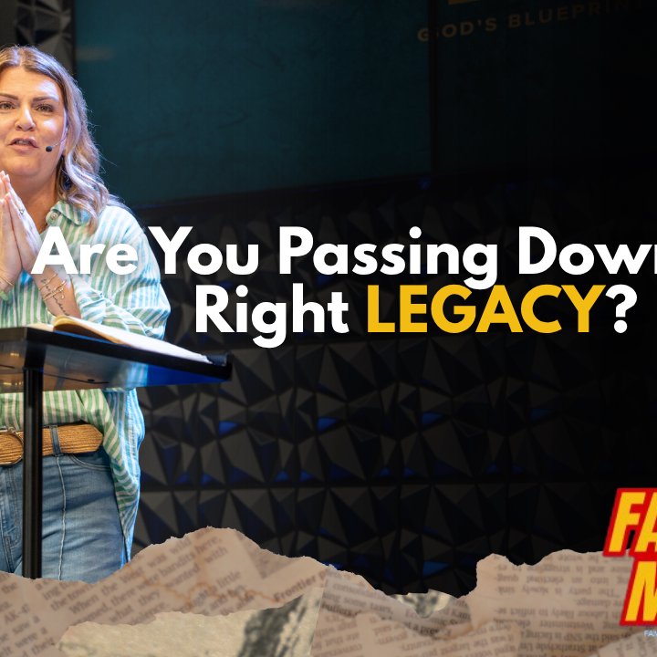 What Are You Passing Down?