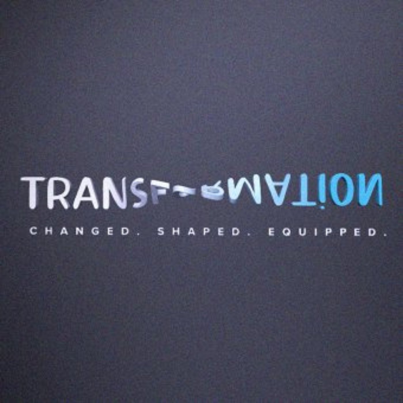 Transformation Part 11 - Parting Shots (sermon)