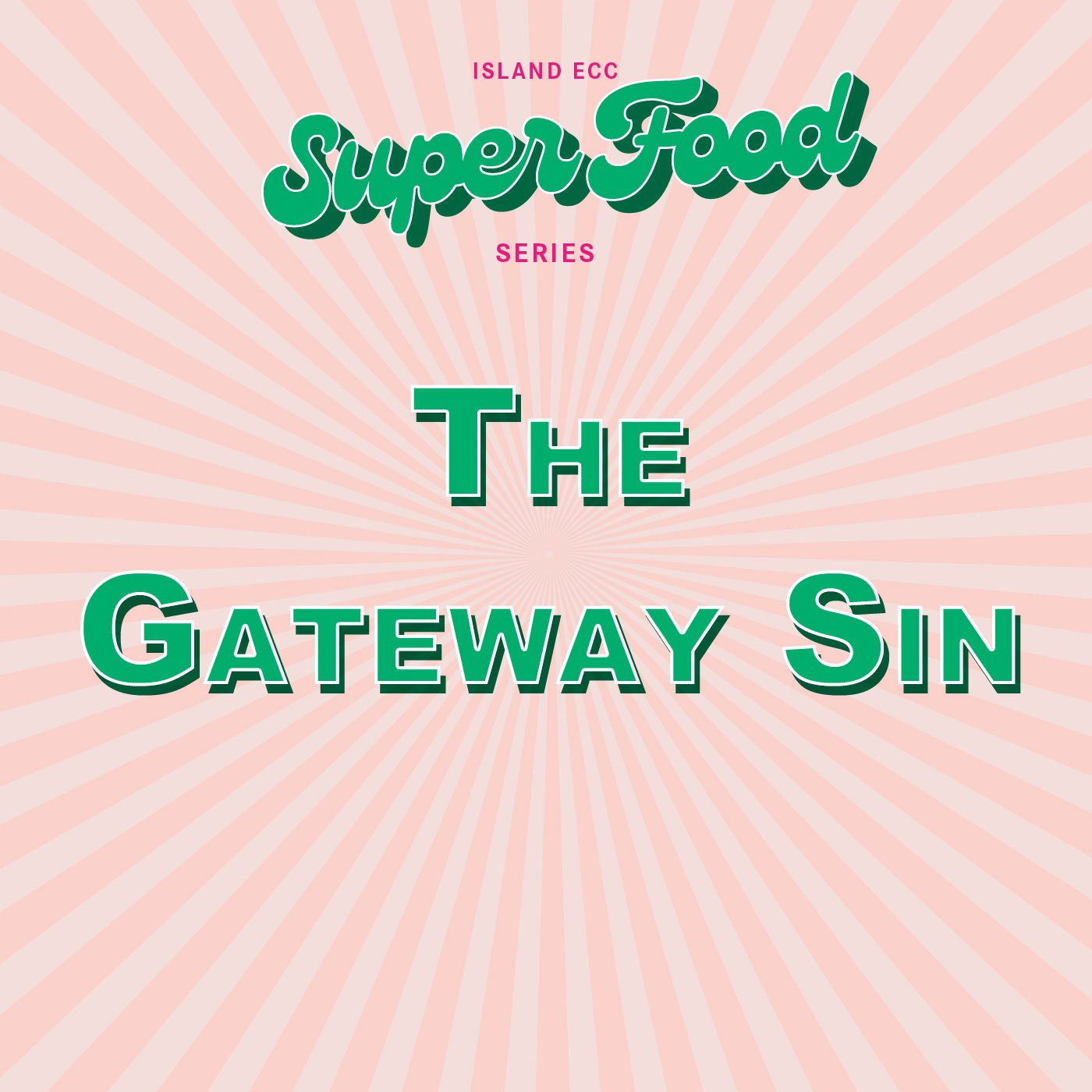 Super Food: The Gateway Sin episode artwork