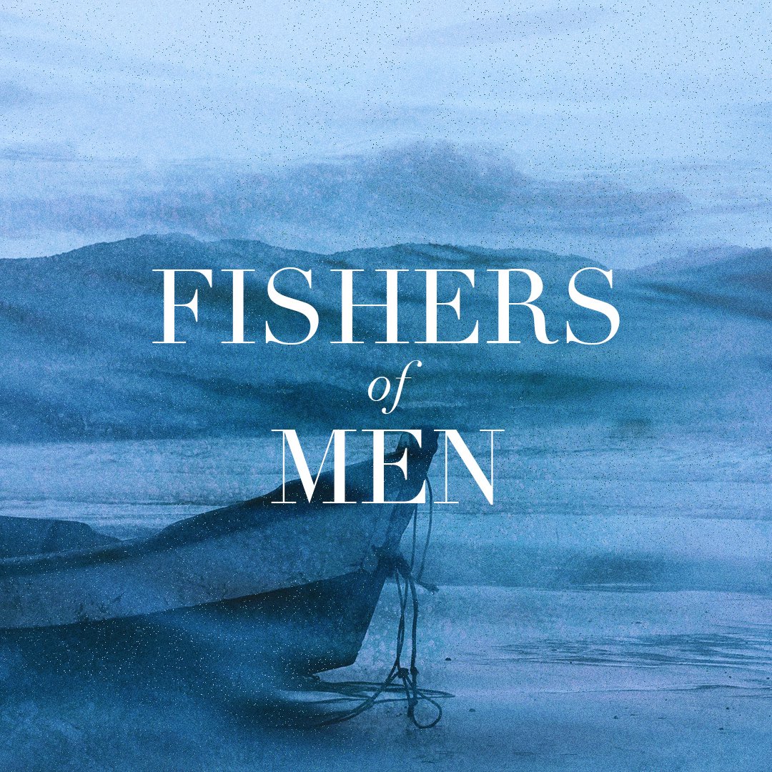 Fishers of Men Part 1