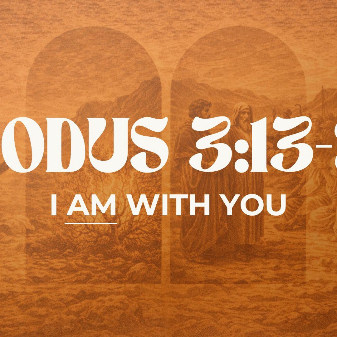 I AM With You - Exodus 3:13-22 episode artwork