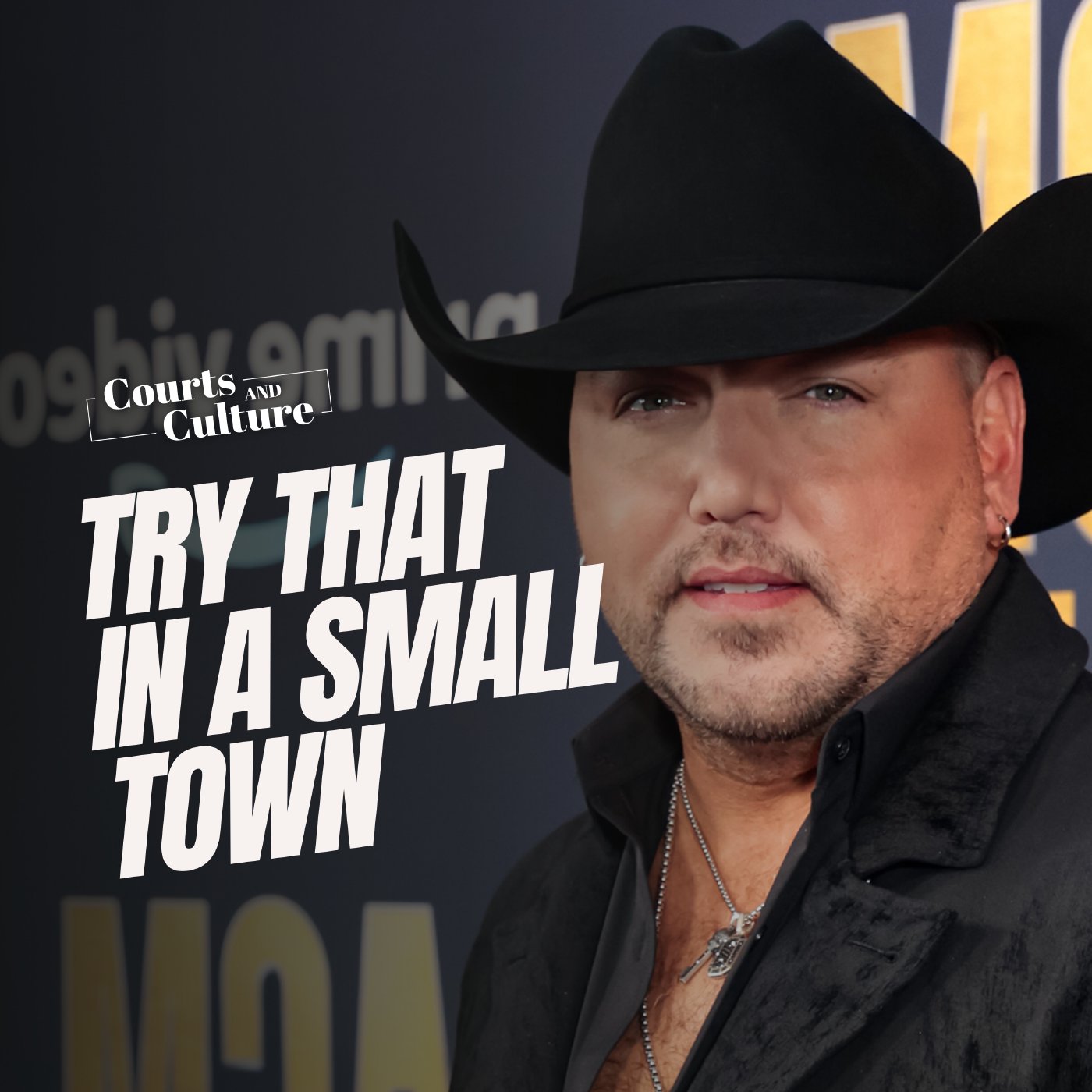 Try That In A Small Town episode artwork