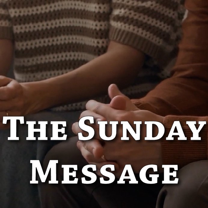 The Sunday Message - Jul 26 2026 - Faith Working through Love episode artwork