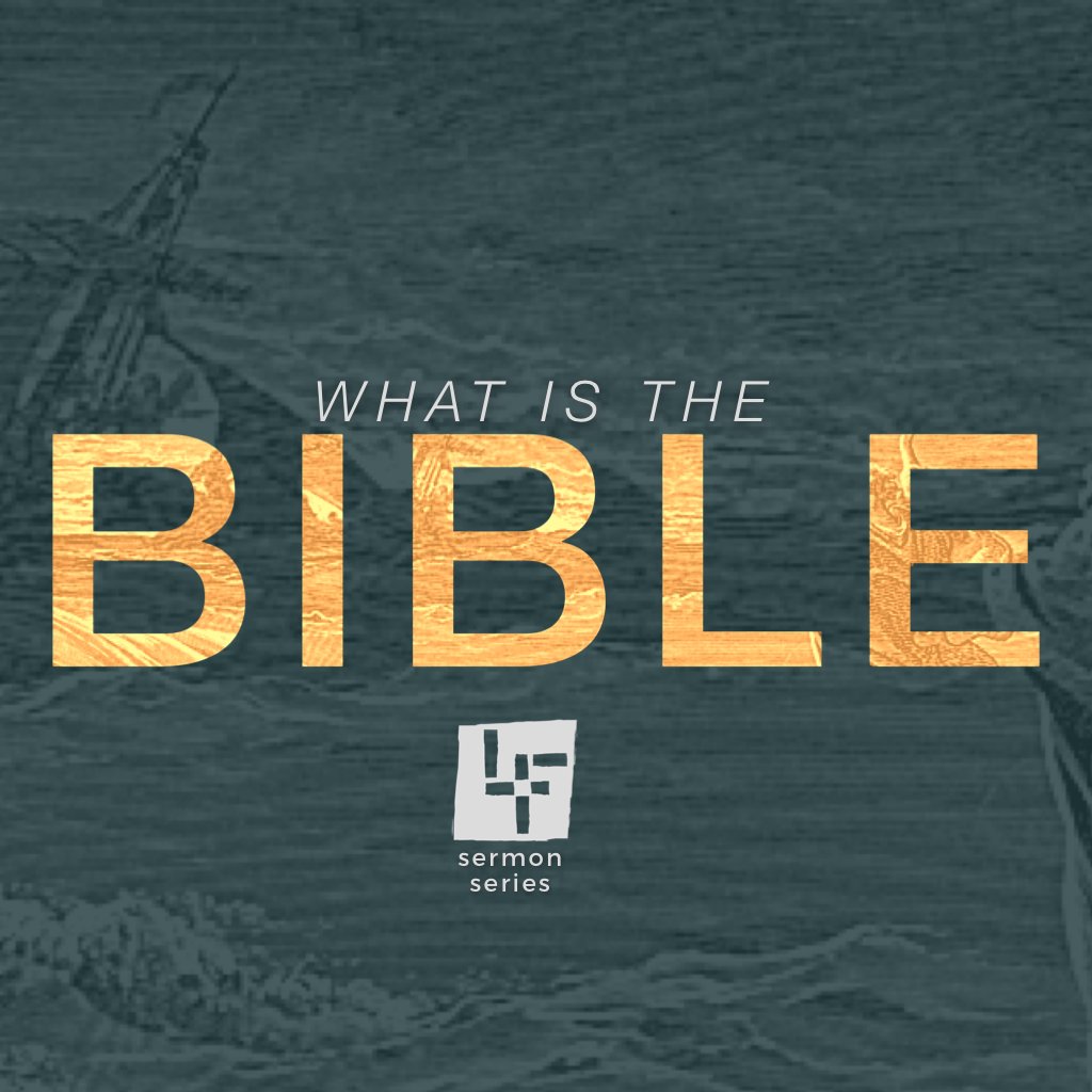 What Is The Bible? Week 3