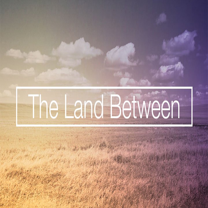 The Land Between episode artwork