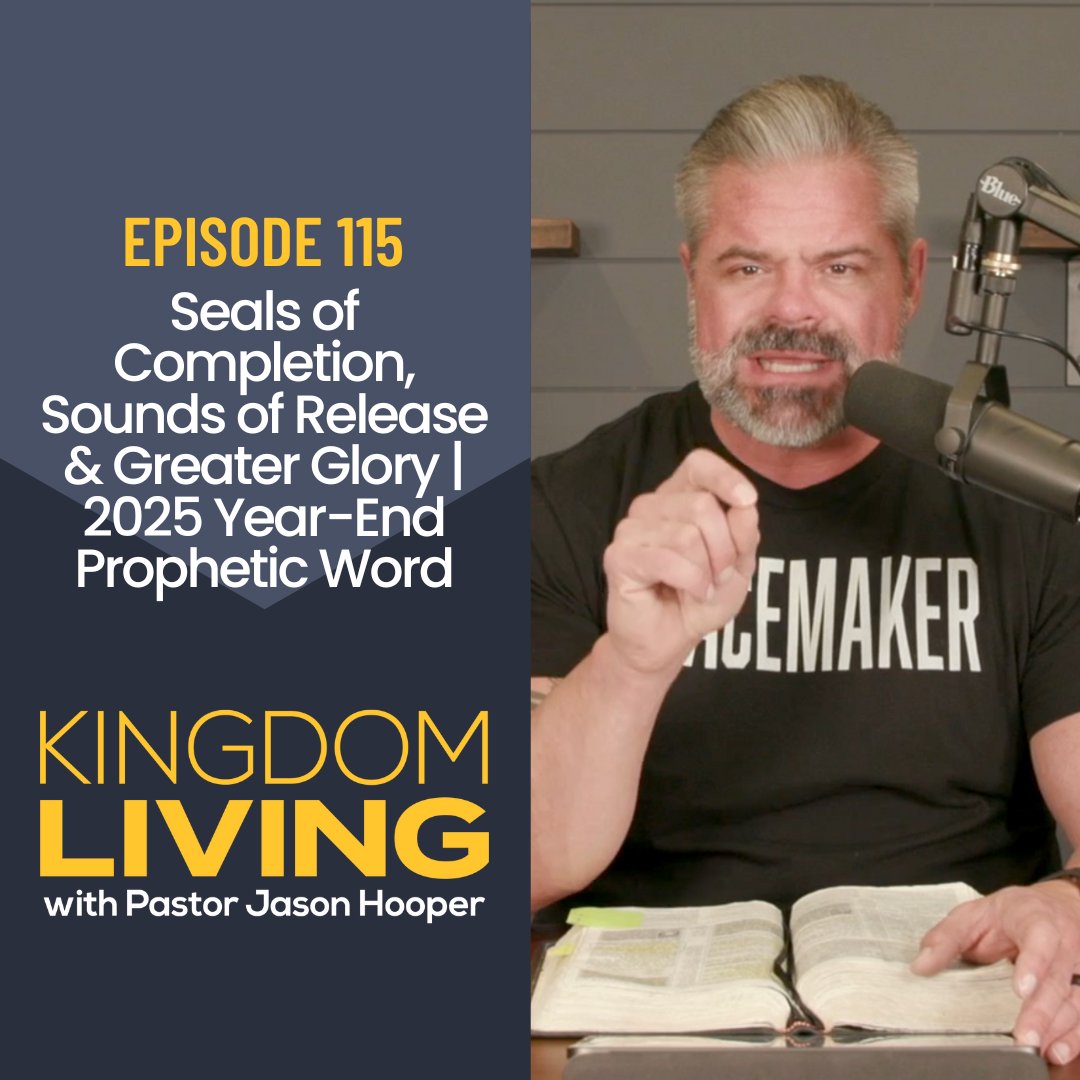 Seals of Completion, Sounds of Release & Greater Glory | 2025 Year-End Prophetic Word episode artwork