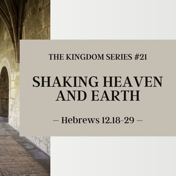 Shaking Heaven and Earth | The Kingdom Series #21 episode artwork