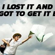 I LOST IT AND I'VE GOT TO GET IT BACK episode artwork