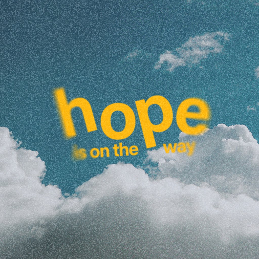Hope Is On The Way | Part One | Podcast