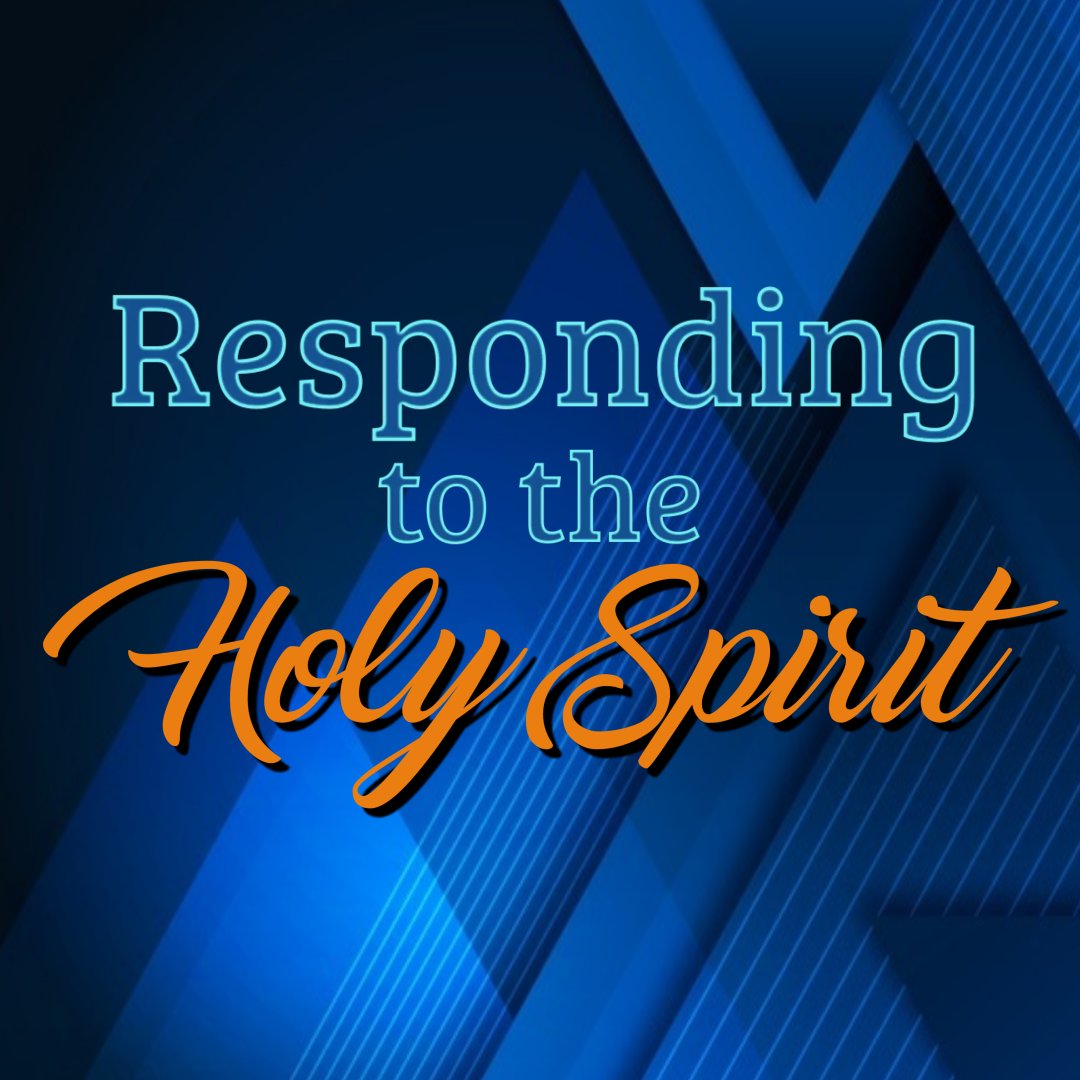 Responding to the Holy Spirit. episode artwork