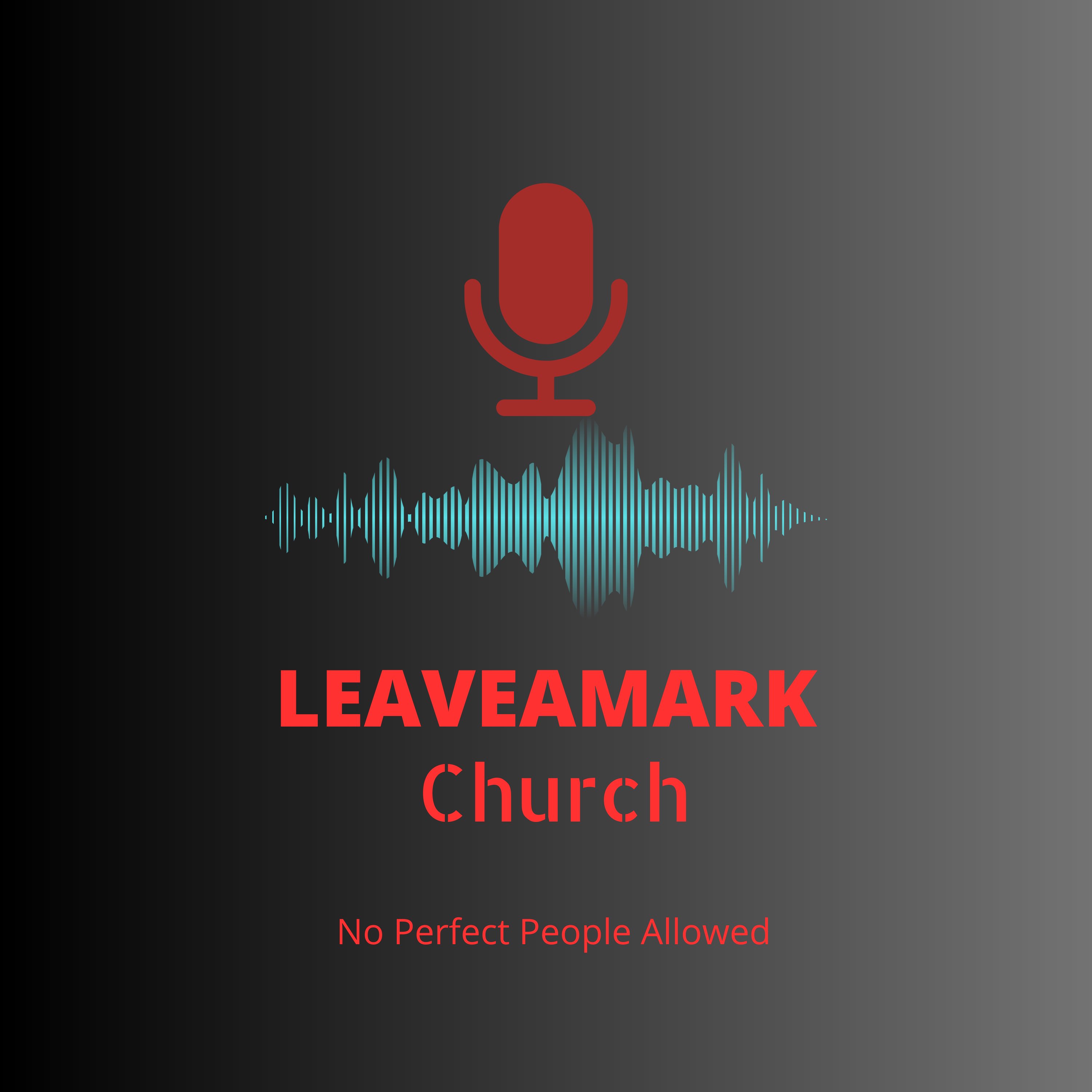 Leave A Mark Church