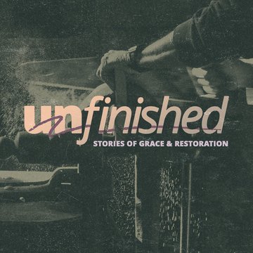 David's Story // Unfinished: Wk 02 episode artwork
