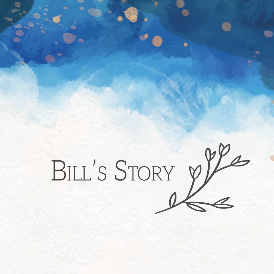 Bill's Story