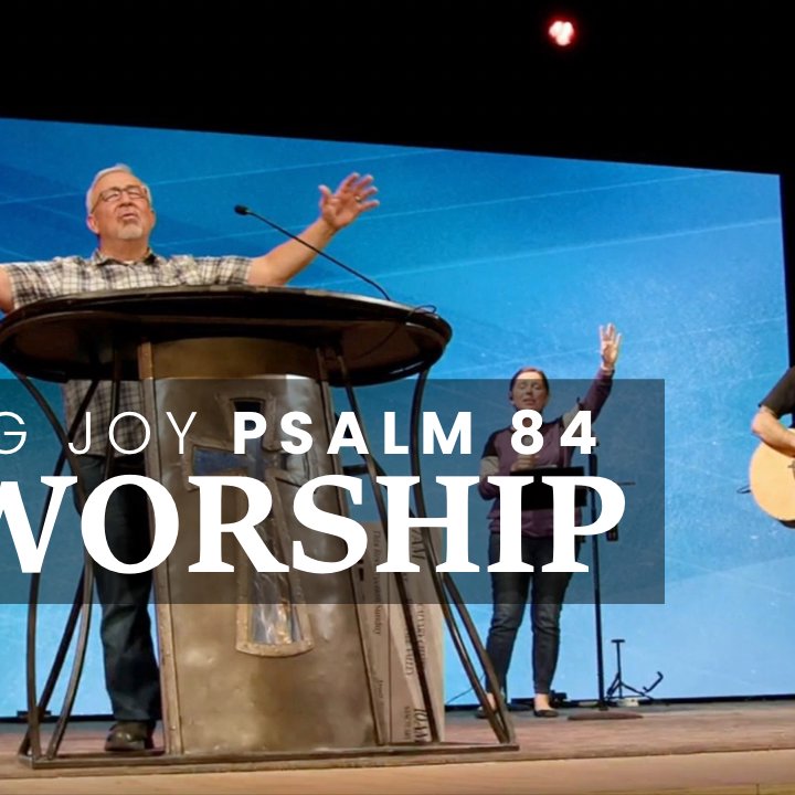 Psalm 84 - Finding Joy in Worship episode artwork