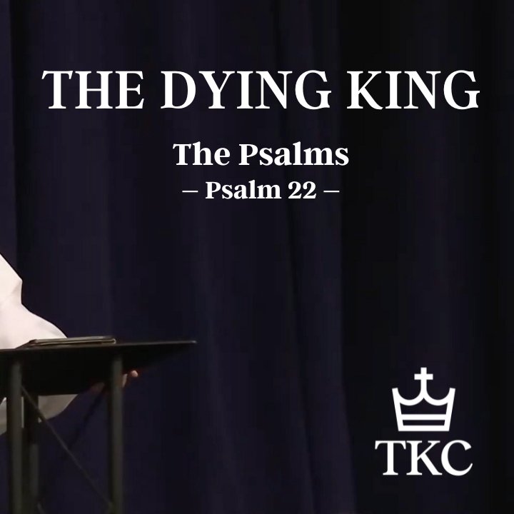 The Dying King | The Psalms episode artwork