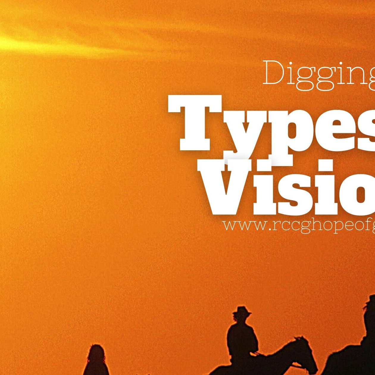 Topic: Types of visions. Digging Deep Service episode artwork