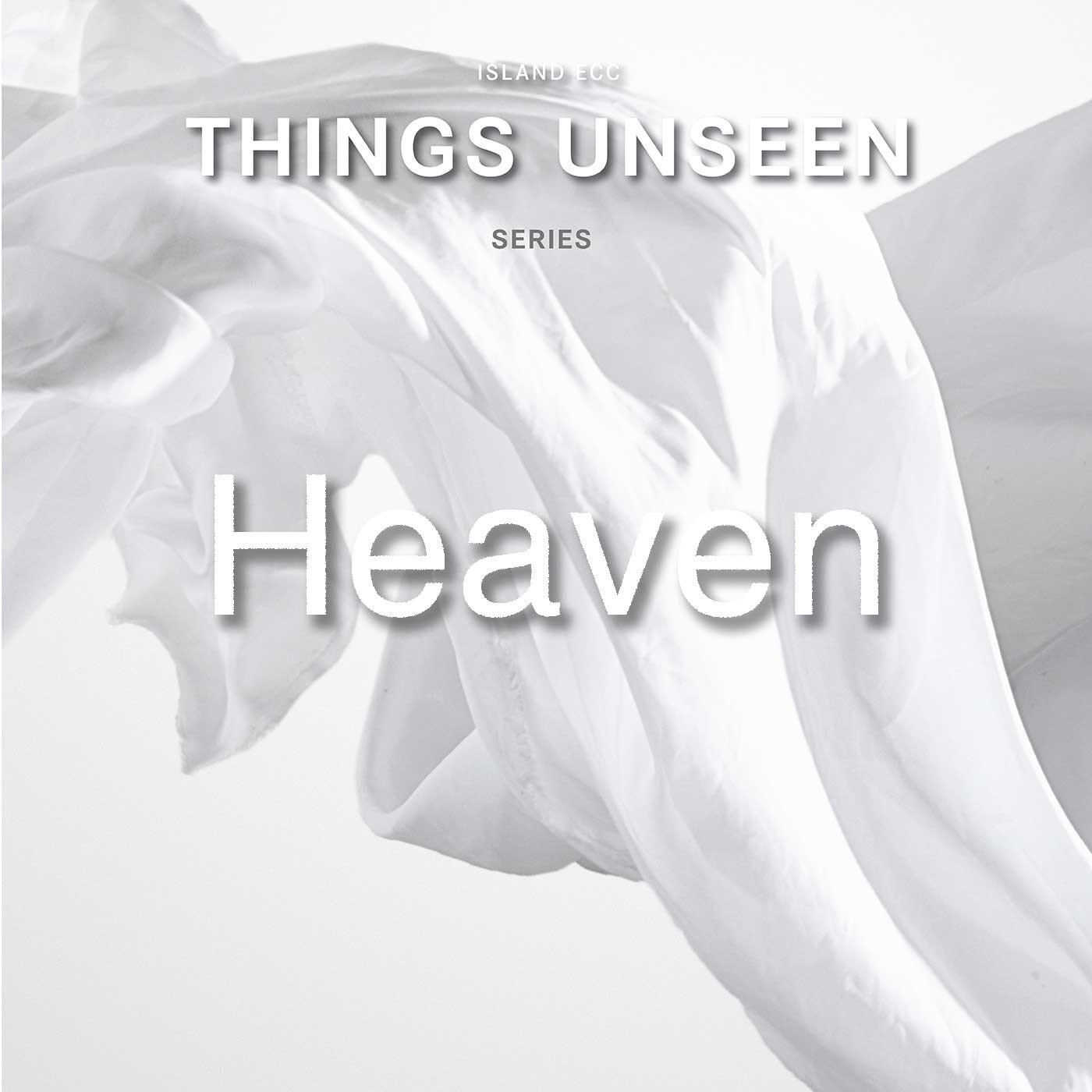 Things Unseen: Heaven episode artwork