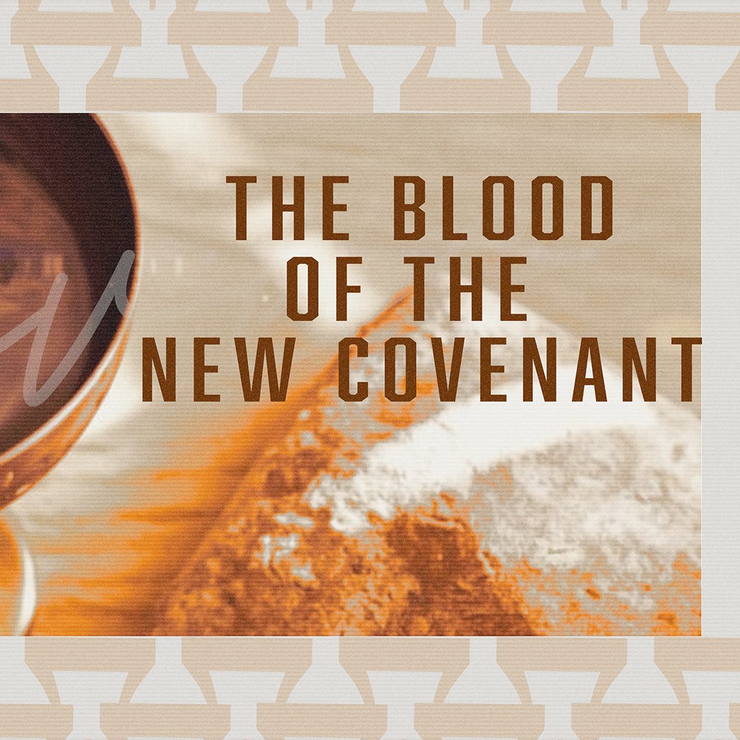 The Blood of the New Covenant episode artwork
