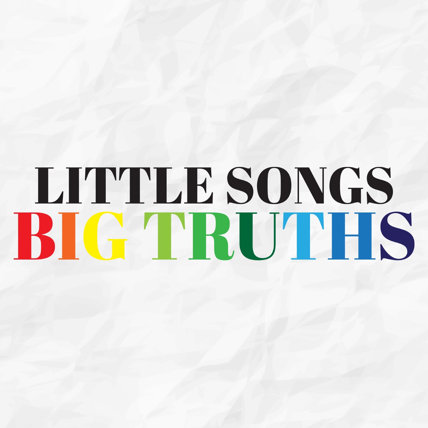 Little Songs, Big Truths | Up, Up, Out of the Grave