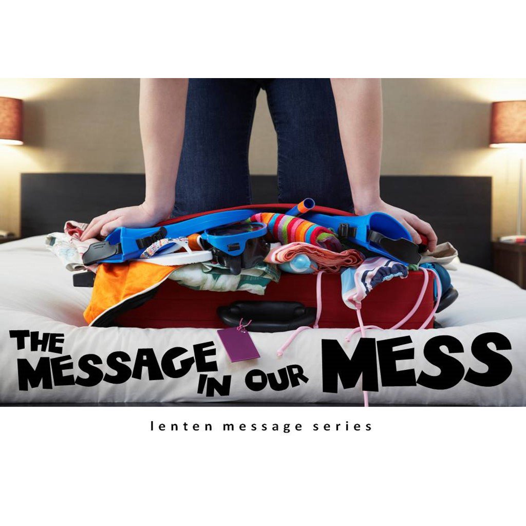 03-04-18: The Message in Our Mess episode artwork