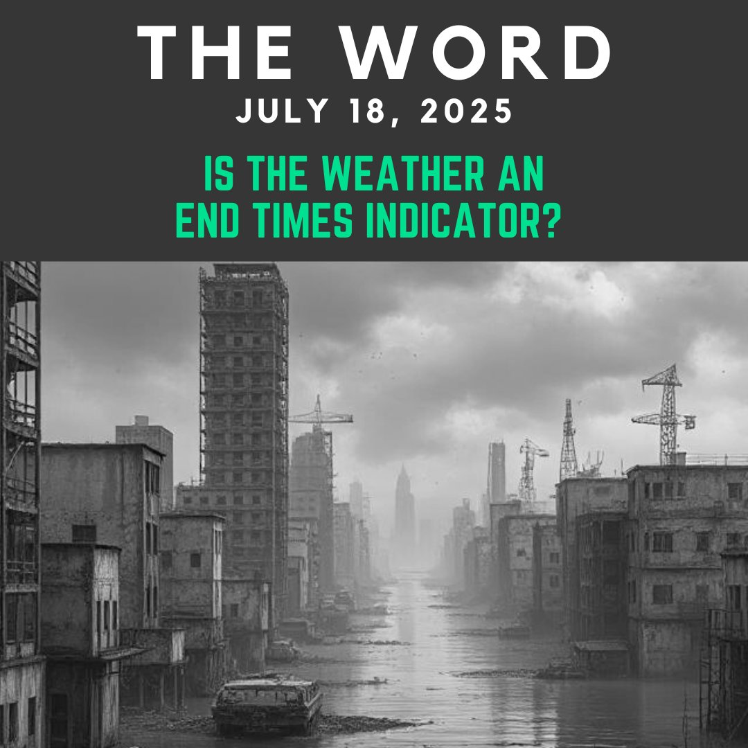 The Word: July 18th, 2025
