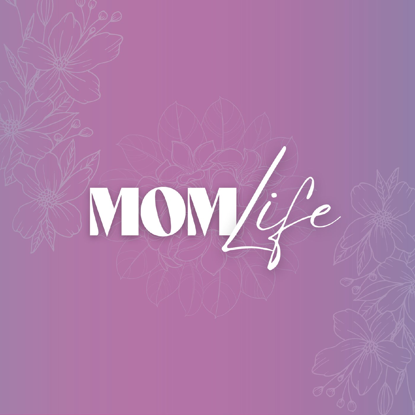 Mom Life | Sunday at Discover Life episode artwork