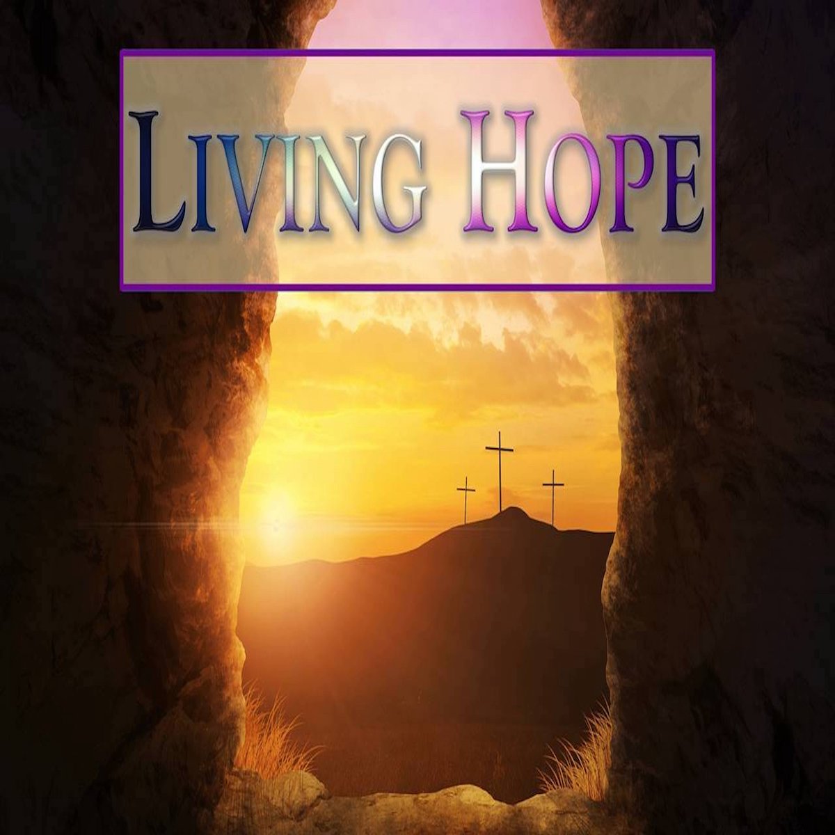 Easter Sunday - Living Hope episode artwork