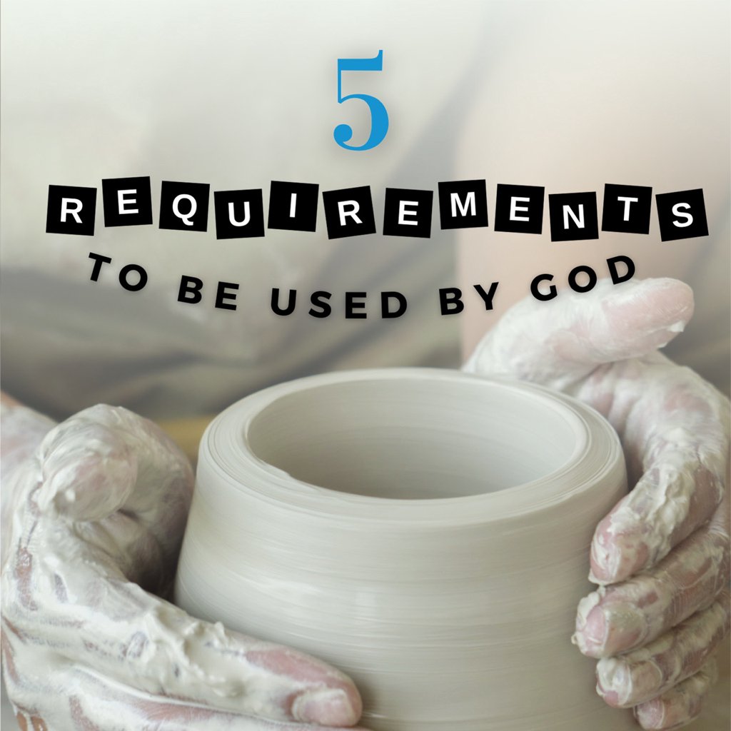 5 Requirements To Be Used By God episode artwork