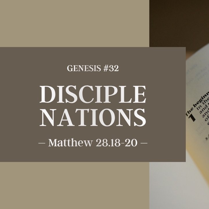 Disciple Nations | Genesis #32 episode artwork